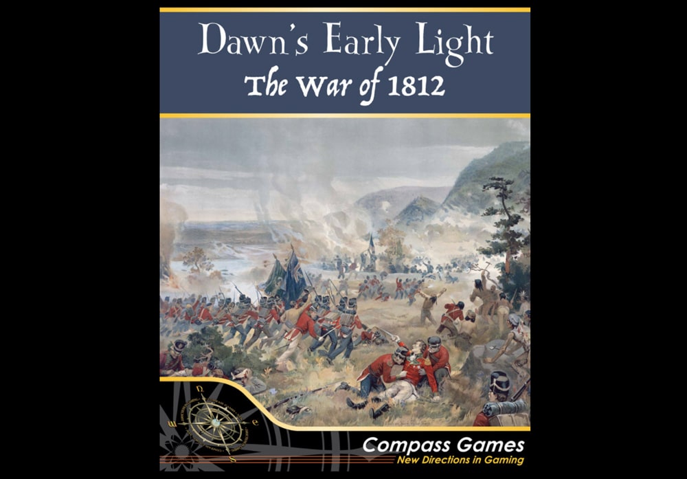 Voorkant van het bordspel Dawn's Early Light The War of 1812 wargame van Compass Games 2020
